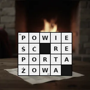 Hasło krzyżówkowe powieść przypominająca kontrukcją reportaż ale przytaczająca fikcyjne wydarzenia - powieść reportażowa – rozwiązanie, synonimy, podpowiedzi i definicje krzyżówkowe